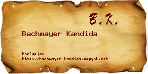 Bachmayer Kandida névjegykártya